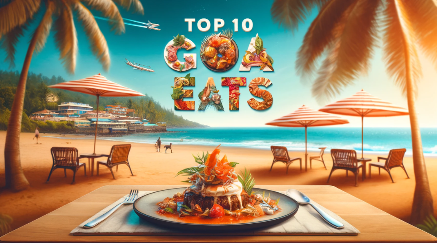 Top 10 Restaurants in Goa You Must Experience