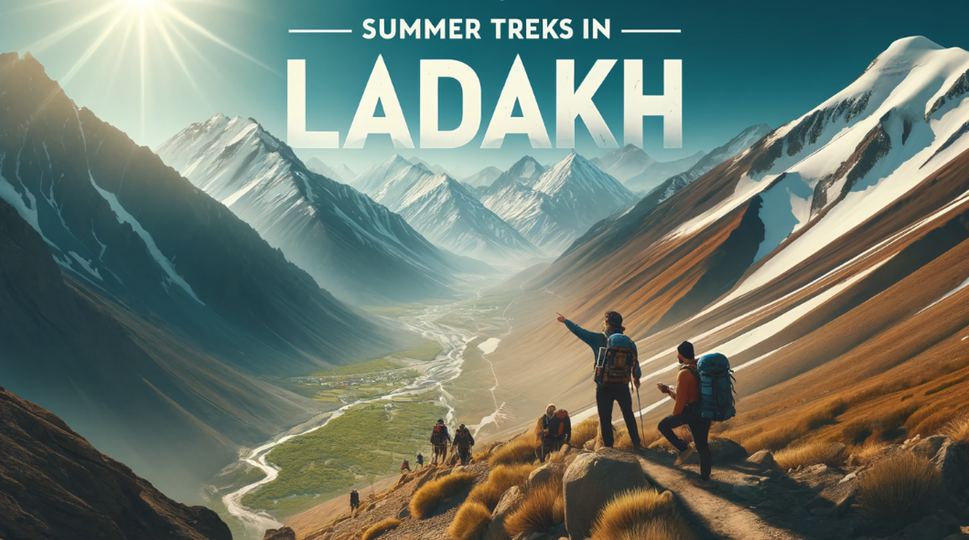 Summer Treks in Ladakh for Adventure Lovers