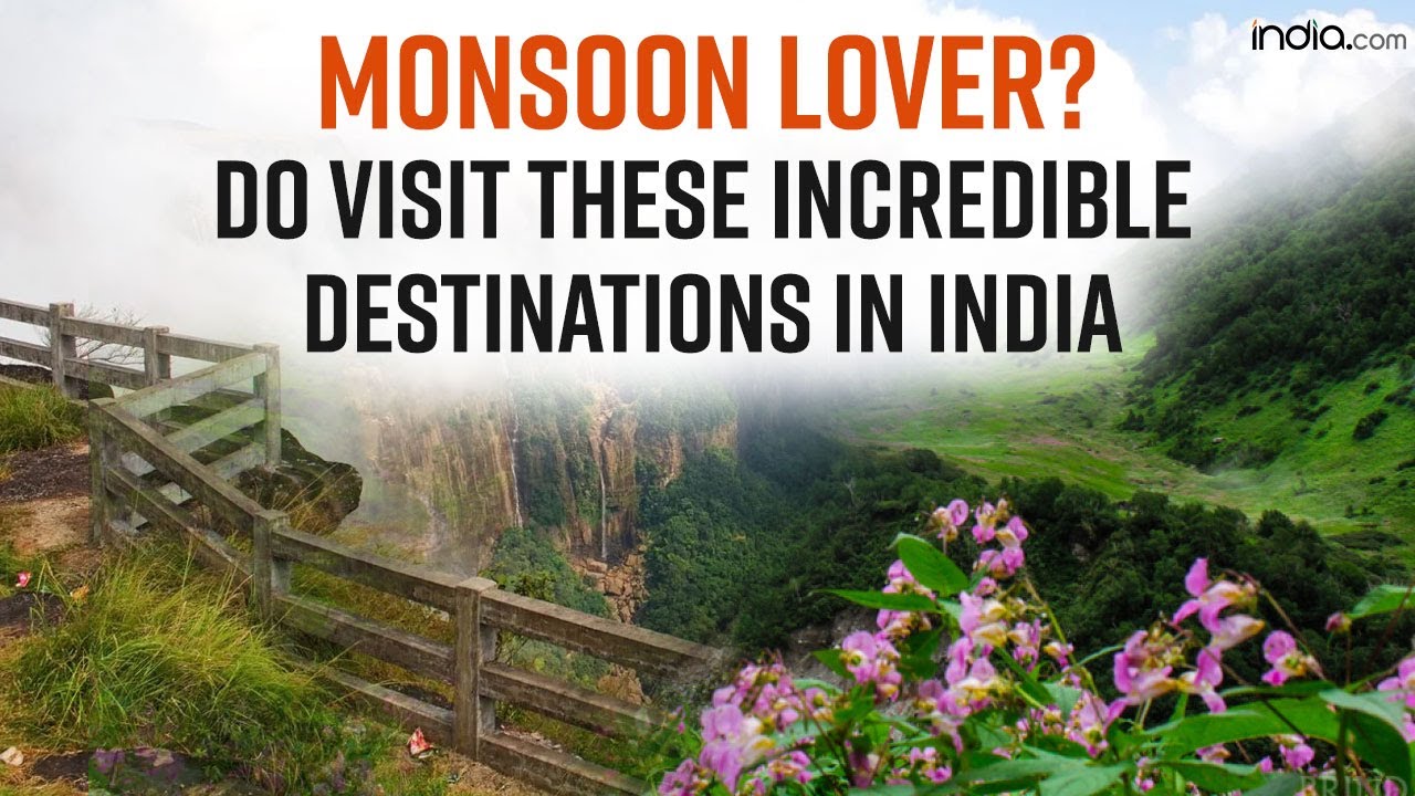 Best Places in India to Experience the Monsoon Season